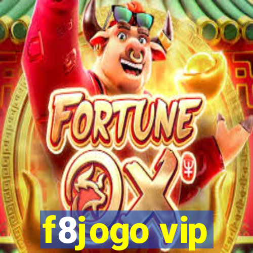 f8jogo vip